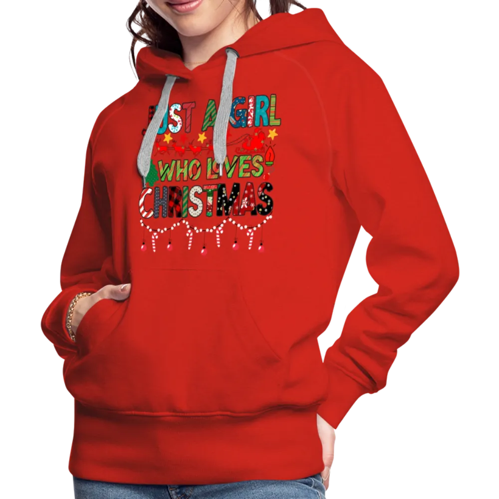 Just a Girl Who Loves Christmas Premium Hoodie