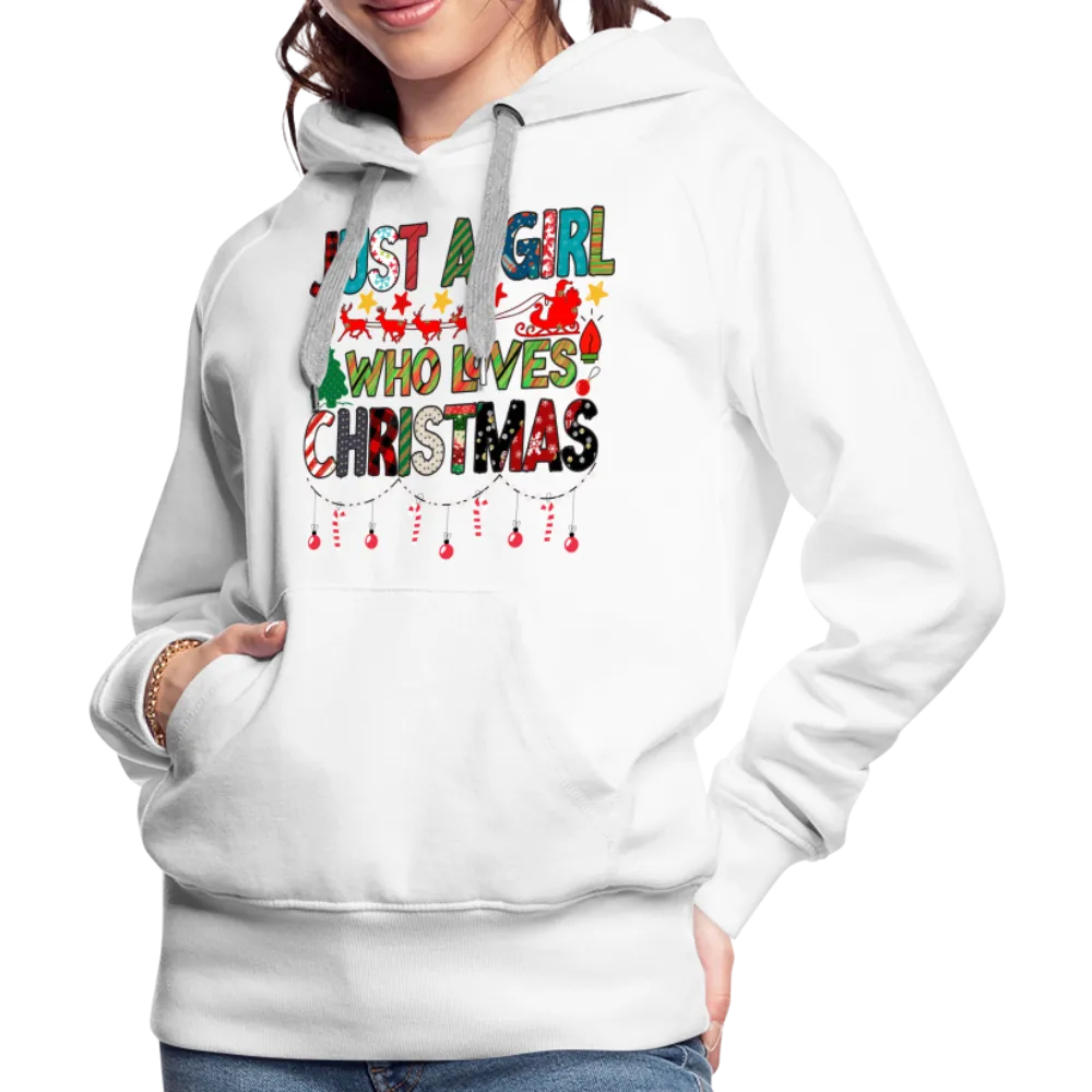 Just a Girl Who Loves Christmas Premium Hoodie