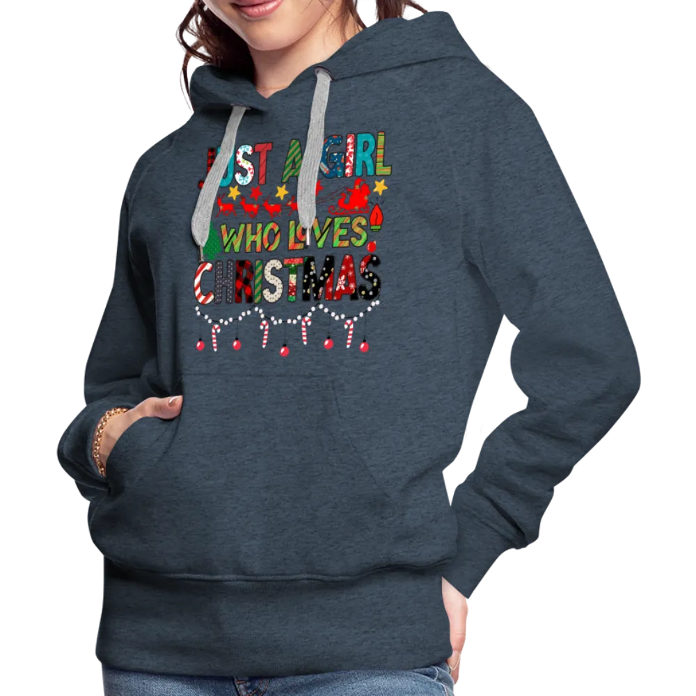 Just a Girl Who Loves Christmas Premium Hoodie