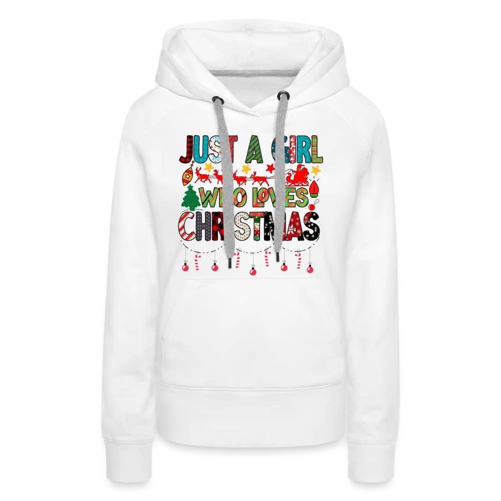 Just a Girl Who Loves Christmas Premium Hoodie