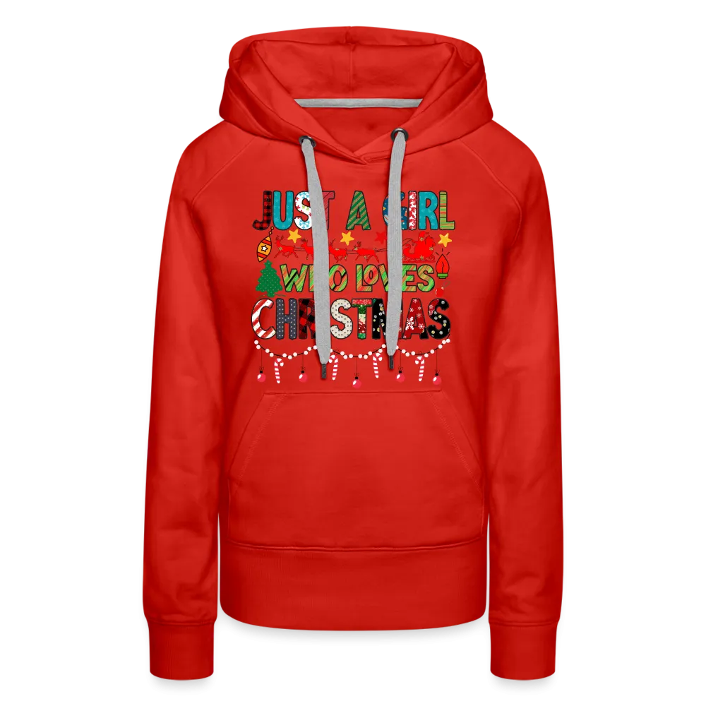 Just a Girl Who Loves Christmas Premium Hoodie